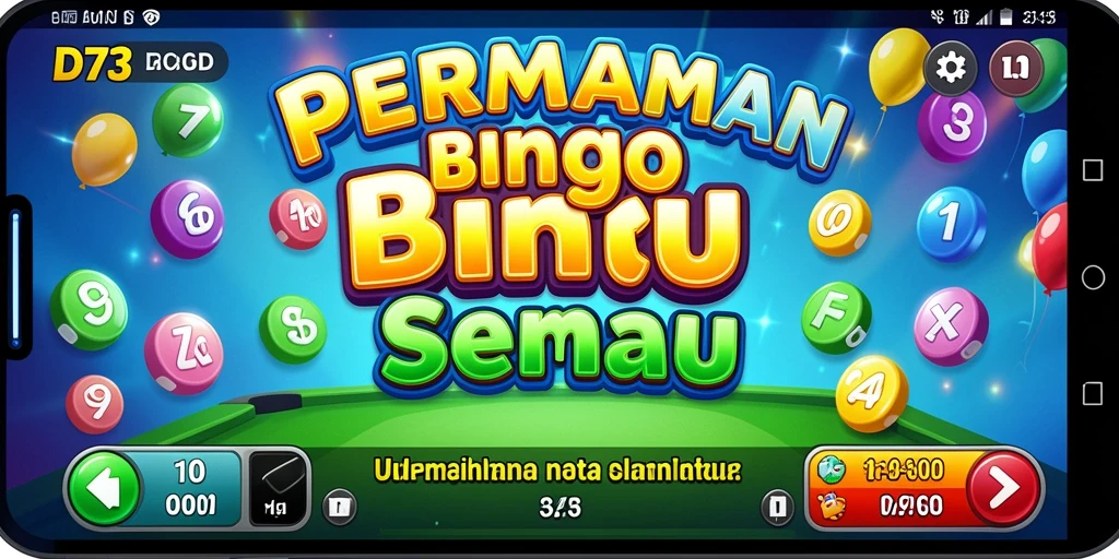 Screenshot D73 menampilkan gameplay Bingo yang seru dan interaktif.